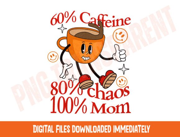 Download Caffeine &amp; Chaos Mom Life PNG, Coffee - Mom life Collection